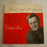 Buy vinyl record BOREL CHRISTIAN PARLEZ-MOI D'AMOUR' EN 1930 - 10 TITRES - LANGUETTE for sale