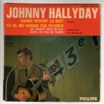 Acheter un disque vinyle à vendre HALLYDAY JOHNNY QUAND REVIENT LA NUIT + 3 - BANDEAU ORANGE - (PHOTO PERIER)