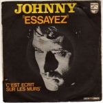 Acheter un disque vinyle à vendre HALLYDAY JOHNNY ESSAYEZ/C'EST ECRIT SUR LES MURS