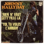 Acheter un disque vinyle à vendre HALLYDAY JOHNNY RIEN N' VAUT CETT' FILLE LA/TOI, TU VOLES L'AMOUR