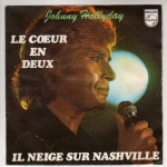 Buy vinyl record HALLYDAY JOHNNY LE COEUR EN DEUX/IL NEIGE SUR NASHVILLE for sale