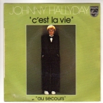 Buy vinyl record HALLYDAY JOHNNY C'EST LA VIE/AU SECOURS for sale