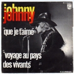 Buy vinyl record HALLYDAY JOHNNY QUE JE T'AIME/VOYAGE AU PAYS DES VIVANTS - LABEL VERT for sale