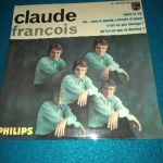 Acheter un disque vinyle à vendre Claude François Toute la vie/n'est-ce pas étrange ? /car tout le monde a besoin d'amour /qu'est ce que tu deviens ?