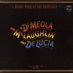 Buy vinyl record JOHN McLAUGHLIN, AL DI MEOLA, PACO DE LUCIA FRIDAY NIGHT IN SAN FRANCISCO for sale