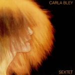 Acheter un disque vinyle à vendre CARLA  BLEY SEXTET