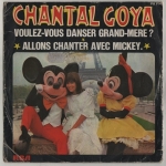 Acheter un disque vinyle à vendre Chantal Goya allons chanter avec mickey/voulez-vous danser grand-mère