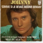 Buy vinyl record HALLYDAY JOHNNY COMME SI JE DEVAIS MOURIR DEMAIN/HELLO U.S. U.S.A. for sale