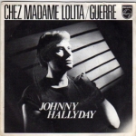 Buy vinyl record HALLYDAY JOHNNY CHEZ MADAME LOLITA/GUERRE for sale