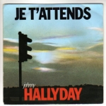 Buy vinyl record HALLYDAY JOHNNY JE T'ATTENDS/DANS MES NUITS… ON OUBLIE for sale