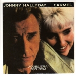 Acheter un disque vinyle à vendre HALLYDAY JOHNNY J'OUBLIERAI TON NOM (AVEC CARMEL)/ENCORE