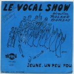 Buy vinyl record Le Vocal Show Jeune, Un Peu Fou for sale