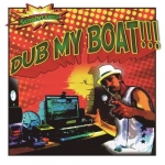 Buy vinyl record Sergent Garcia Dub my boat for sale