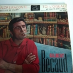Buy vinyl record Gilbert Becaud ALORS RACONTE / MARCHAND DE BALLONS/ TOI L OISEAU/ JE VEUX TE DIRE ADIEU for sale