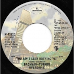 Acheter un disque vinyle à vendre Bachman-Turner Overdrive You Ain't Seen Nothing Yet / Free Wheelin