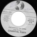 Buy vinyl record Chantal Pary J'Attendais Ton Appel / Le Loup, La Biche Et Le Chevalier for sale