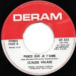 Buy vinyl record Claude Valade Parce Que Je T'aime / And I Love You So for sale