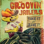 Acheter un disque vinyle à vendre THE GROOVIN JAILERS taking it or leave it