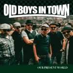 Buy vinyl record Old Boys In Town Our Present World for sale