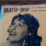 Buy vinyl record marie josé Si tu m'écrivais / roses blanches for sale