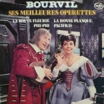 Buy vinyl record Bourvil / Pierrette Bruno Ses meilleures opérettes for sale