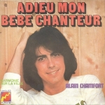 Acheter un disque vinyle à vendre Alain Chamfort Adieu mon bébé chanteur