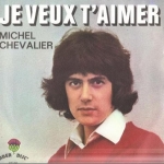 Buy vinyl record Michel Chevalier Je veux t'aimer for sale