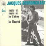 Buy vinyl record Jacques Debronckart Mais si, mais si je t'aime for sale