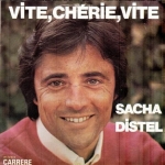 Acheter un disque vinyle à vendre Sacha Distel Vite, chérie, vite