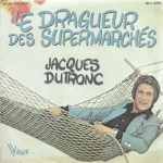 Buy vinyl record Jacques Dutronc Le dragueur des supermarchés for sale