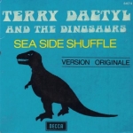 Buy vinyl record Terry Dactyl & The Dinosaurs Sea side shuffle for sale