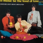 Buy vinyl record Dave Dee, Dozy, Beaky, Mick & Tich If music be the food of love … for sale