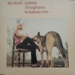 Acheter un disque vinyle à vendre Léo Ferré Ludwig / L'imaginaire / Le bateau ivre