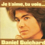 Buy vinyl record Daniel Guichard Je t'aime, tu vois… for sale