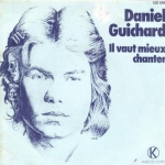 Buy vinyl record Daniel Guichard Il vaut mieux chanter for sale