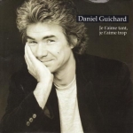 Buy vinyl record Daniel Guichard Je t'aime tant, je t'aime trop for sale