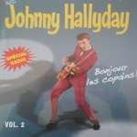 Buy vinyl record Johnny Hallyday Spécial Radio ! Bonjour Les Copains ! Vol. 2 for sale