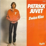 Acheter un disque vinyle à vendre Patrick Juvet Swiss kiss