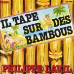 Buy vinyl record Philippe Lavil Il tape sur des bambous for sale