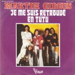 Acheter un disque vinyle à vendre Martin Circus Je me suis retrouvé en tutu