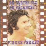 Buy vinyl record Pierre Perret Ne partez pas en vacances for sale