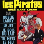 Buy vinyl record Les Pirates / Dany Logan Oublie Larry for sale