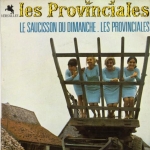 Buy vinyl record Les Provinciales Le saucisson du dimanche for sale