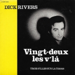 Acheter un disque vinyle à vendre Dick Rivers Vingt-deux les v'là