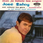 Buy vinyl record José Salcy Moi, je tutoie les anges for sale