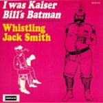 Buy vinyl record Whistling Jack Smith I was kaiser bill's Batman for sale