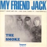 Acheter un disque vinyle à vendre The Smoke My friend Jack