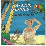 Acheter un disque vinyle à vendre PATRICK SERRES un peu de soleil