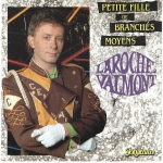 Acheter un disque vinyle à vendre LAROCHE VALMONT Petite fille branchés moyen