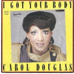 Acheter un disque vinyle à vendre CAROL DOUGLAS I Got Your Body